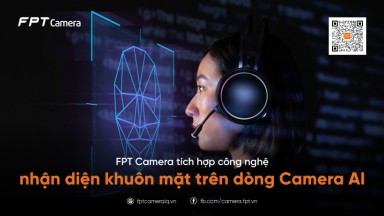FPT Camera tích hợp công nghệ nhận diện khuôn mặt trên dòng Camera AI